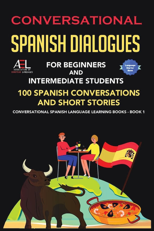 Front cover_Conversational Spanish Dialogues for Beginners and Intermediate Students