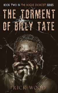 Front cover_The Torment of Billy Tate