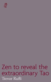 Front cover_Zen to reveal the extraordinary Tao