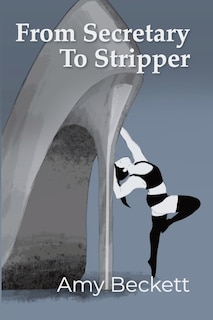 Couverture_From Secretary To Stripper
