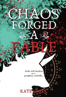 Front cover_Chaos Forged a Fable