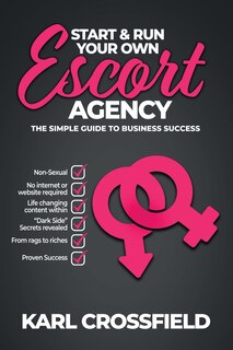 Front cover_Start and Run Your Own Escort Agency