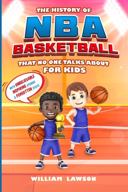Couverture_The History of NBA Basketball for Kids That No One Talks About