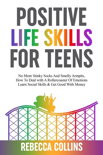 Front cover_Positive Life Skills For Teens