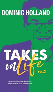 Front cover_Dominic Holland Takes on Life Vol.2