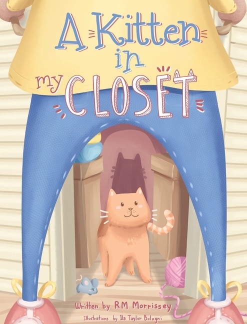 Front cover_A Kitten in My Closet
