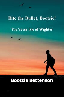 Front cover_Bite The Bullet, Bootsie!
