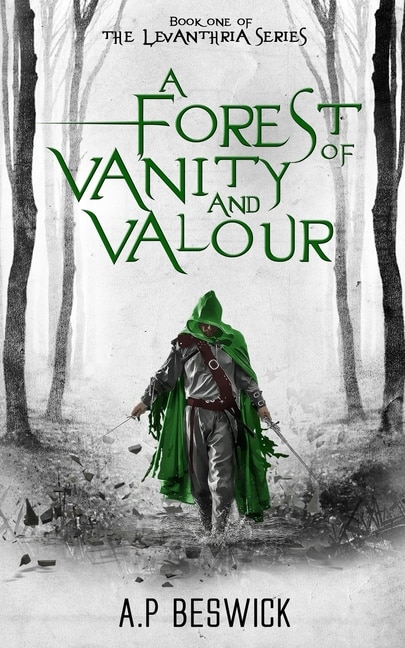 Front cover_A Forest Of Vanity And Valour