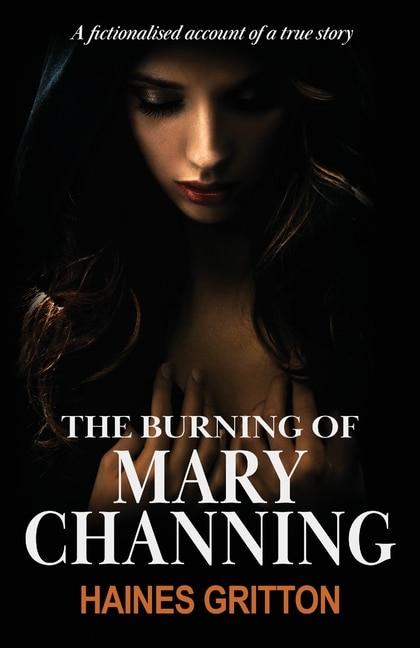 The Burning of Mary Channing