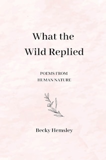 Front cover_What the Wild Replied