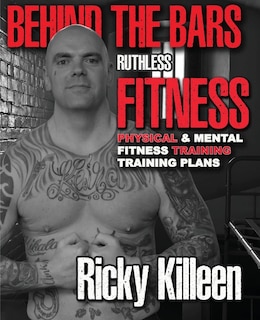 Front cover_Behind the bars ruthless fitness