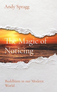 Front cover_The Magic Of Noticing