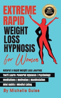 Couverture_Extreme Rapid Weight Loss Hypnosis for Women
