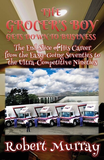 Front cover_The Grocer's Boy Gets Down to Business