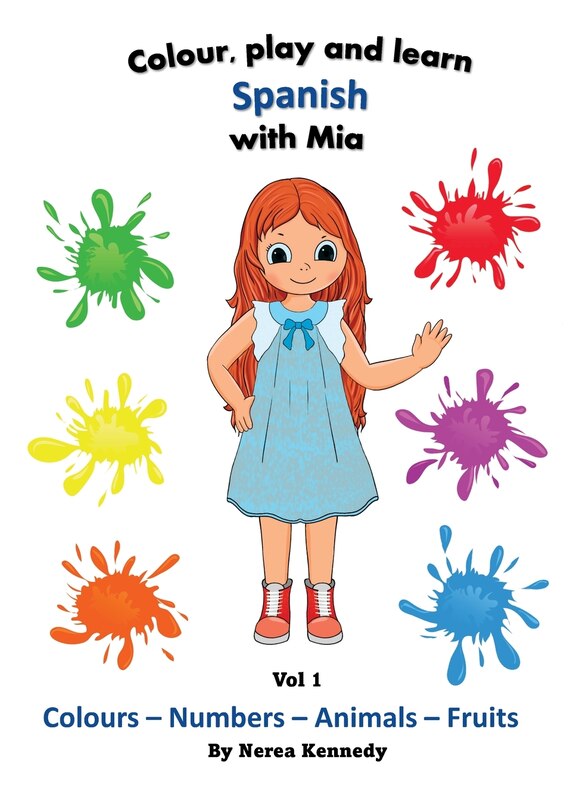 Front cover_Colour, play and learn Spanish with Mia