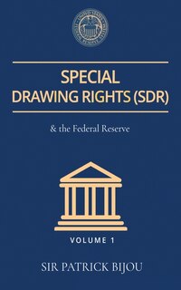 Front cover_Special Drawing Rights (Sdr) and the Federal Reserve