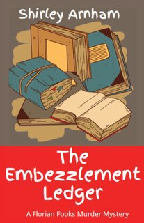 Front cover_The Embezzlement Ledger