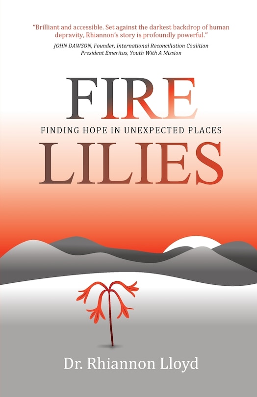 Couverture_Fire Lilies - Finding Hope in Unexpected Places