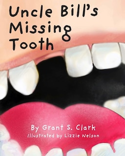Front cover_Uncle Bill's Missing Tooth