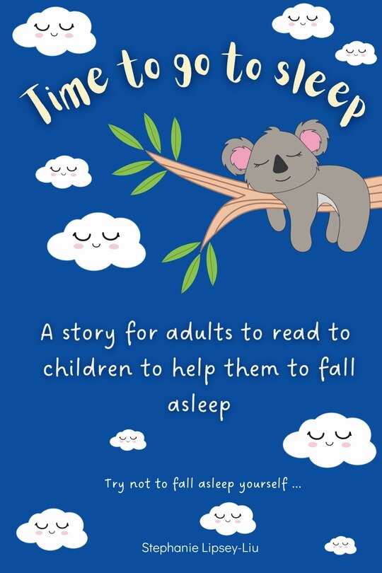 Front cover_Time To Go To Sleep