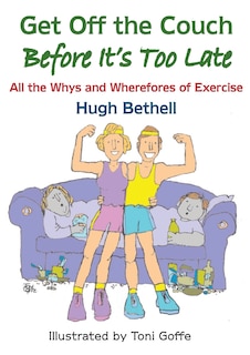 Front cover_Get off the couch, before it's too late!