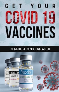 Front cover_Get Your Covid 19 Vaccines
