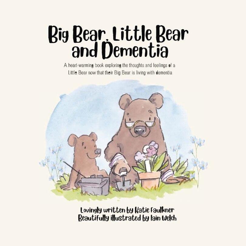 Front cover_Big Bear, Little Bear and Dementia