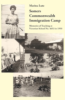 Couverture_Somers Commonwealth Immigration Camp