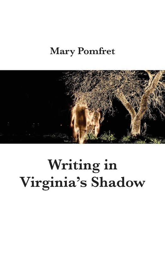 Front cover_Writing in Virginia's Shadow