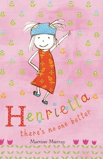 Front cover_Henrietta There's No One Better