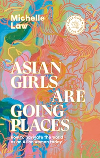 Front cover_Asian Girls Are Going Places