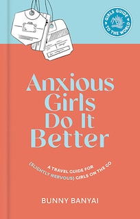 Couverture_Anxious Girls Do It Better