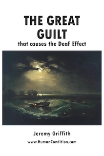 Front cover_The Great Guilt that causes the Deaf Effect