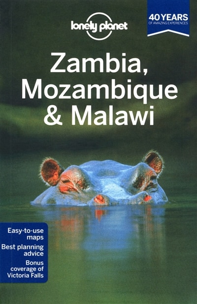 Front cover_Lonely Planet Zambia, Mozambique & Malawi 2nd Ed.