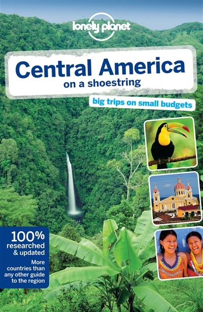 Front cover_Lonely Planet Central America on a shoestring 8th Ed.