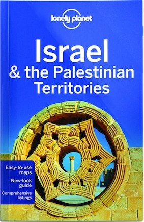 Lonely Planet Israel & The Palestinian Territories 8th Ed.: 8th Edition