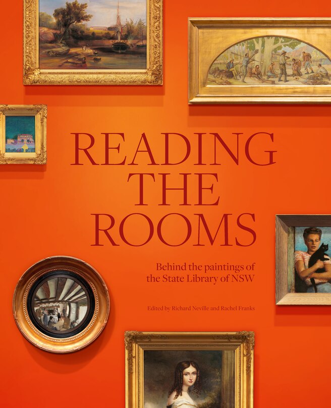 Reading the Rooms: Behind the paintings of the State Library of NSW