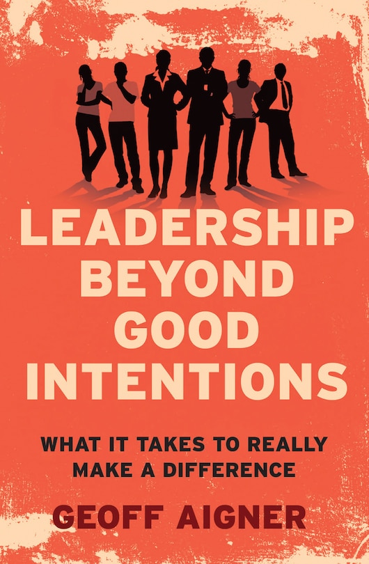 Couverture_Leadership Beyond Good Intentions
