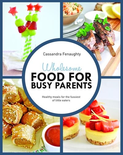 Couverture_Wholesome Food for Busy Parents