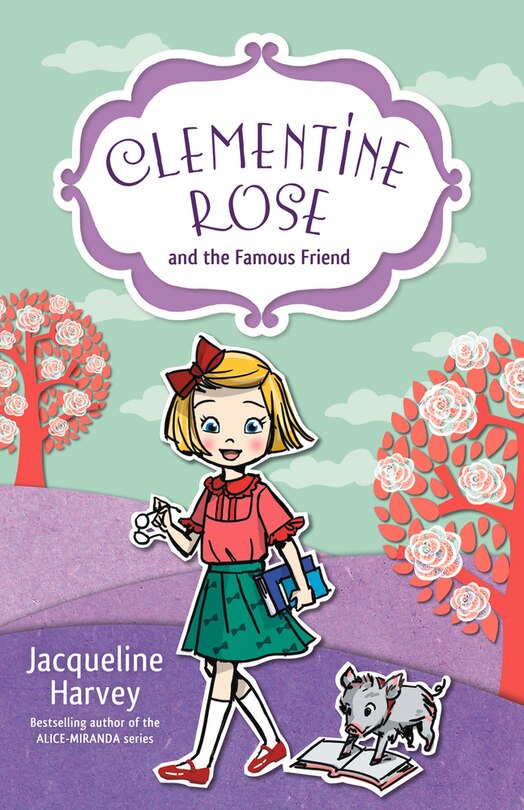 Couverture_Clementine Rose And The Famous Friend