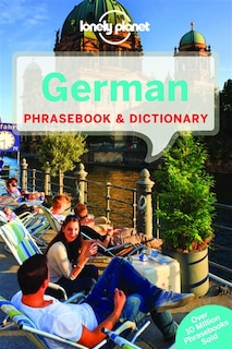 Lonely Planet German Phrasebook & Dictionary 6th Ed.: 6th Edition