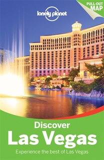 Lonely Planet Discover Las Vegas 2nd Ed.: 2nd Edition