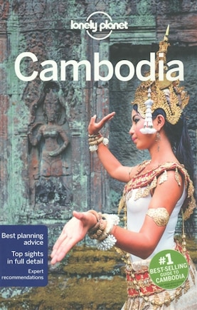 Lonely Planet Cambodia 10th Ed.: 10th Edition