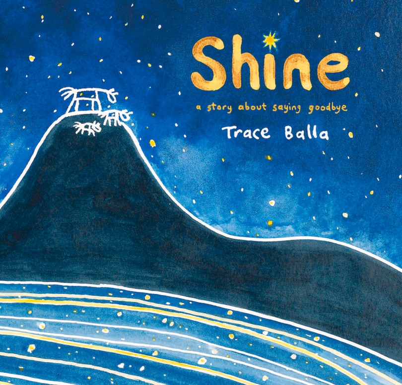 Shine: A Story About Saying Goodbye