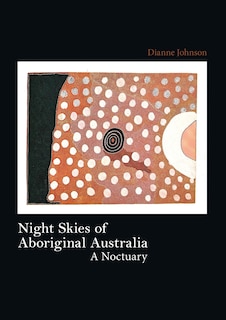 Front cover_Night Skies of Aboriginal Australia