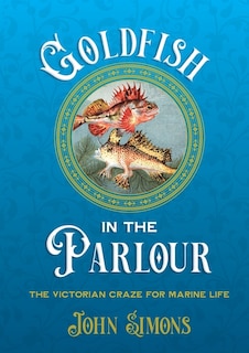 Front cover_Goldfish in the Parlour