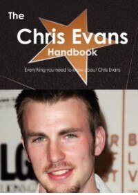 Front cover_The Chris Evans Handbook - Everything You Need To Know About Chris Evans