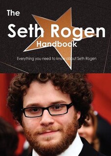 Couverture_The Seth Rogen Handbook - Everything You Need To Know About Seth Rogen