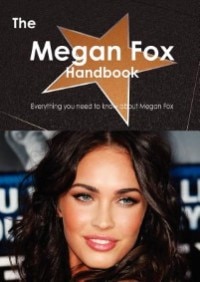 Couverture_The Megan Fox Handbook - Everything You Need To Know About Megan Fox