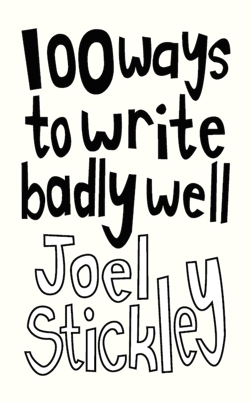 Front cover_100 Ways To Write Badly Well